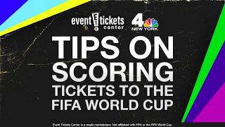 Tips on Scoring Tickets to the FIFA World Cup | NBC 4 New York