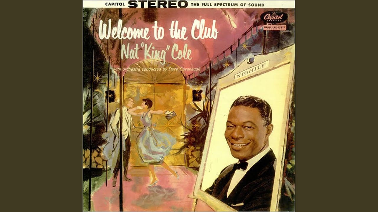 Nat King Cole - Look Out for Love