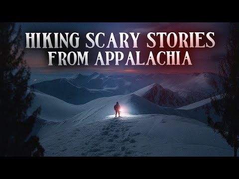 10 True Scary Hiking Stories from Appalachia | Mr. Skeleton