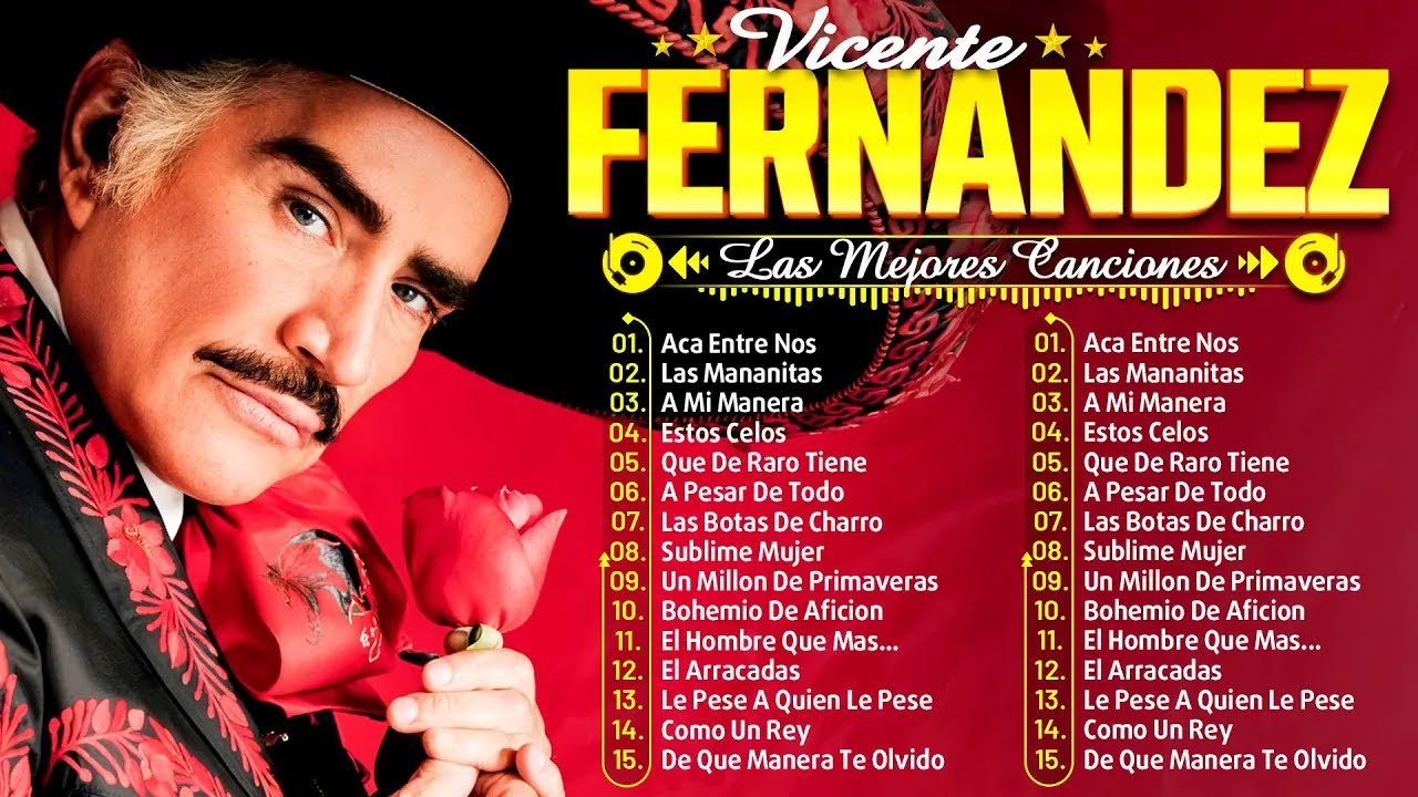 Rancheras Mexicanas - 15 Grandes Éxitos de Vicente Fernández