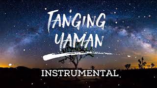 Tanging Yaman (Instrumental)