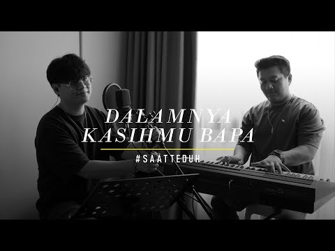 #SaatTeduh - Dalamnya KasihMu Bapa (Yeshua Abraham)