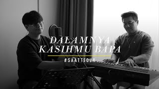 Download lagu #SaatTeduh - Dalamnya KasihMu Bapa (Yeshua Abraham) mp3 Download lagu #SaatTeduh - Dalamnya KasihMu Bapa (Yeshua Abraham) mp3