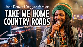 Download lagu Take Me Home - John Denver (Reggae Version) Reggae Filter mp3
