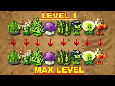PvZ 2 All Plant Level 1 vs Max Level  - PvZ 2 Plant Vs Plant