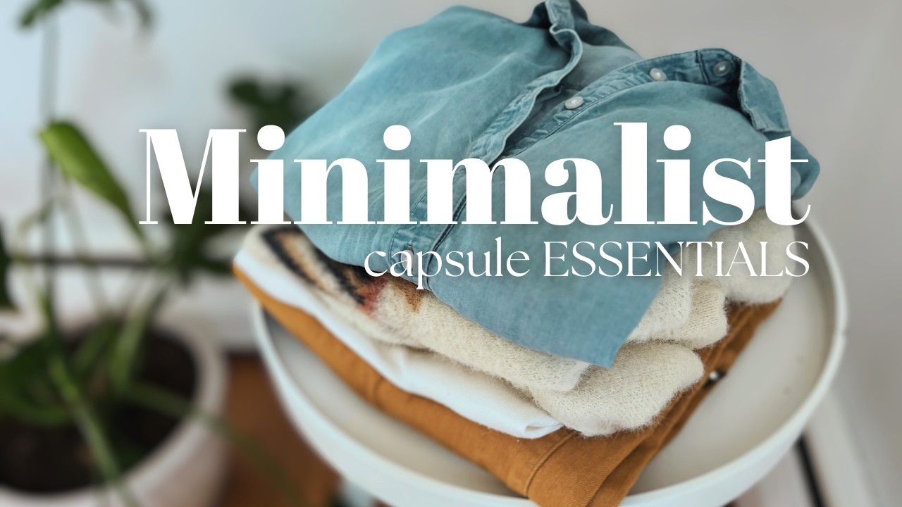 I GOT RID OF 90% OF MY CLOTHES | 10 Capsule Wardrobe Essentials + Mindset