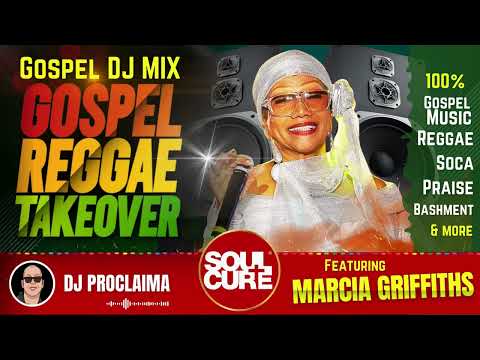 GOSPEL REGGAE MIX | Marcia Griffiths | Gospel Reggae Takeover | DJ Proclaima | 100% Christian Reggae