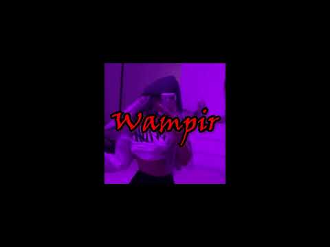 BasiaQ ft. Snake - Wampir (prod.WXRST)