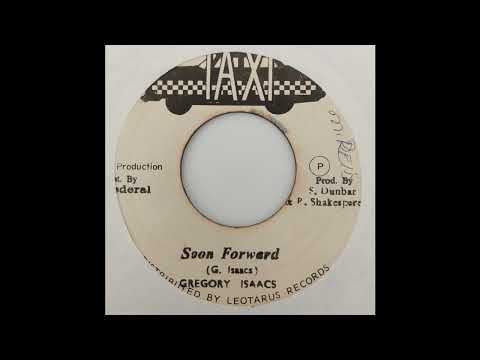 Gregory Isaacs - Soon Forward - Taxi 7inch 1979