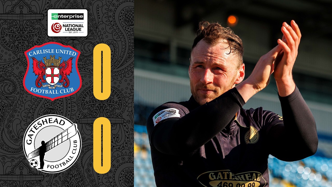 Carlisle United vs Gateshead Highlights