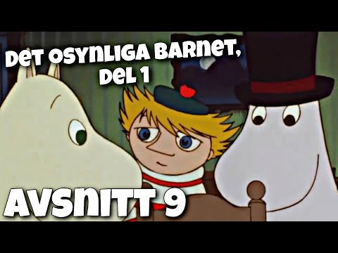 I Mumindalen avsnitt 9 - Det osynliga barnet, del 1