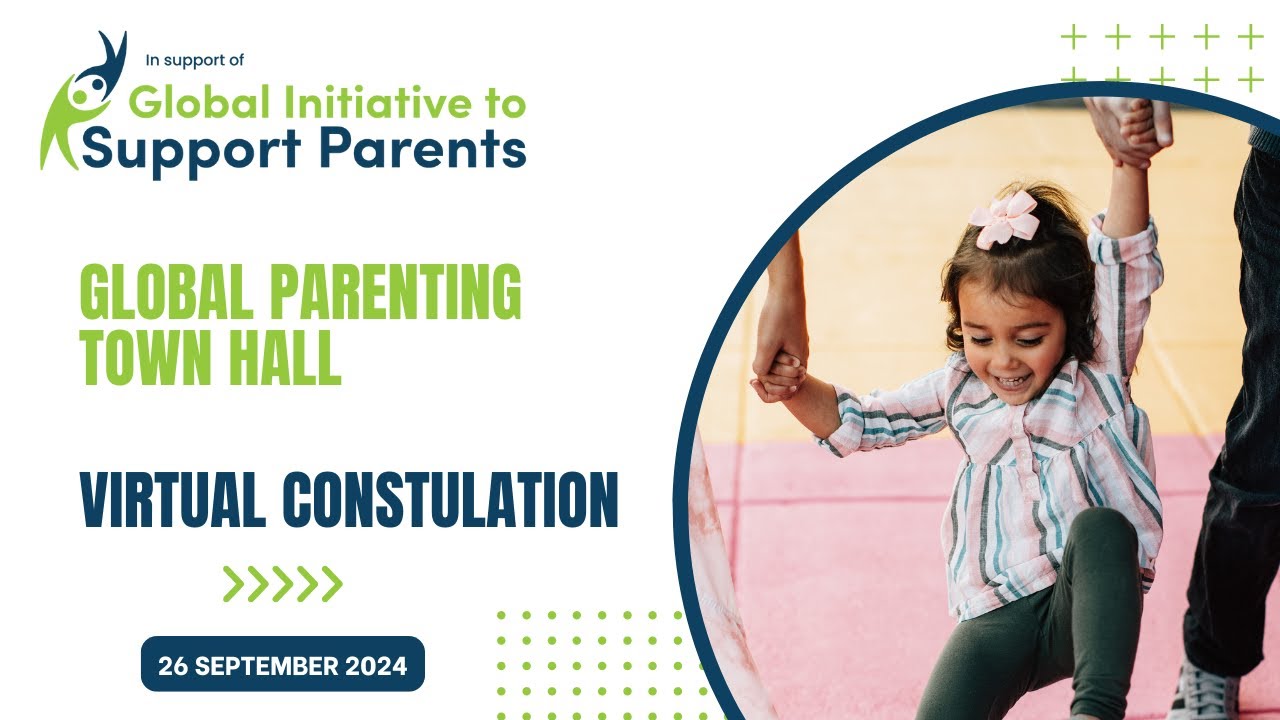 Global Parenting Town Hall - September 26, 2024