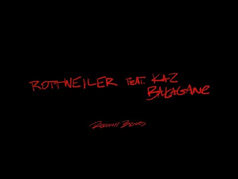 2115 - ROTTWEILER ft. Kaz Bałagane