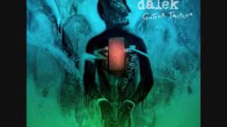 Dälek - Armed with Krylon