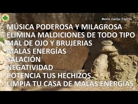 Música milagrosa para eliminar maldiciones