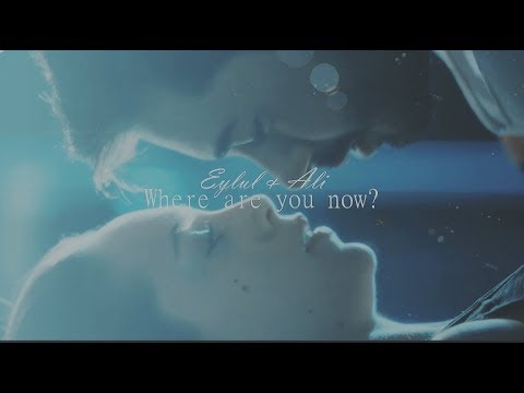 Ali & Eylül - Where are you now? | Kalp Atışı