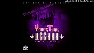 Turk-Ugghhh (chopped n screwed by DJ Mac)