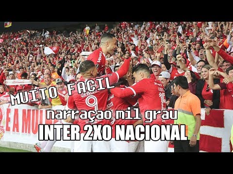 INTERNACIONAL 2X0 NACIONAL - NARRAÇÃO INTER MIL GRAU | COPA LIBERTADORES 2019