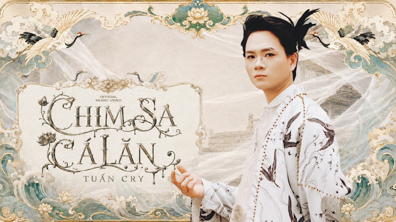Chim Sa Cá Lặn - Tuấn Cry