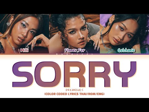 DREAMGALS - SORRY (Prod. by MAYOJAMES) Lyrics Thai/Rom/Eng