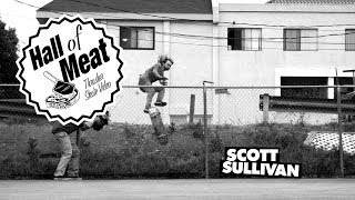 Hall Of Meat: Scott Sullivan