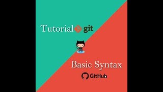 Tutorial Git | Github Repository | Git Clone | Basic Syntax Of Git Bash