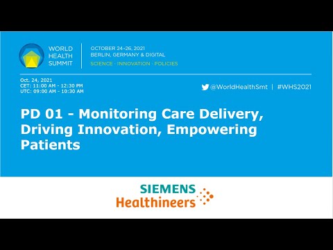PD 01 - Monitoring Care Delivery, Driving Innovation, Empowering Patients