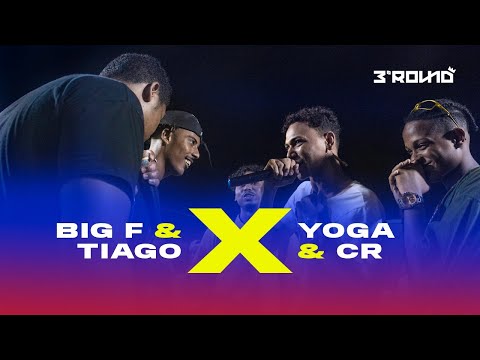 Yoga e CR x BIG F e Tiago - 1º FASE (3º Round - Circuito de Rimas)