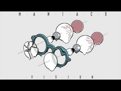 MANIACX - Vision