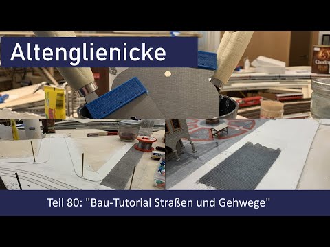 Spur Teil 80: Bau-Tutorial Straßen und Gehwege