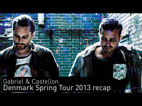 Gabriel & Castellon Denmark Spring Tour 2013 recap