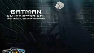 Batman: Gotham Knight OST End Credits Suite