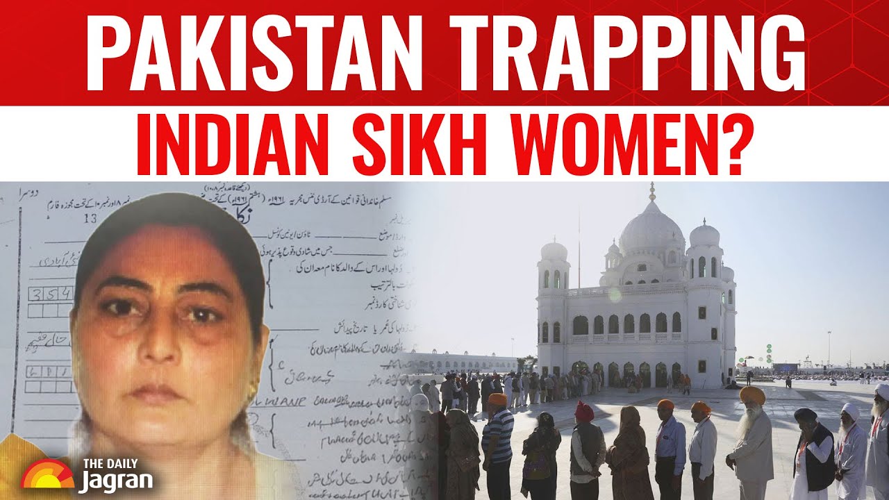 Is Pakistan TRAPPING Sikh Women? Indian Sikh Woman Goes Missing In Pakistan, Converts To Islam