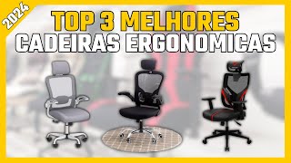 Melhores Cadeiras Ergonomicas de 2024 – Qual a melhor cadeira ergonomica custo beneficio 2024?