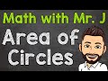 How to Find the Area of a Circle | Area of a Circle Step by Step