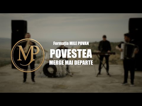 Formația Mile Povan-Povestea merge mai departe ||Official Video||