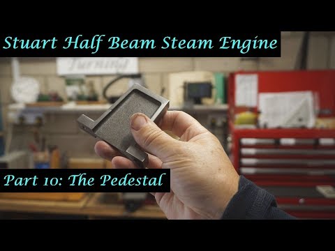 #MT32 Part 10 - Making a Stuart Half Beam Steam Engine. The Pedestal. By Andrew Whale.
