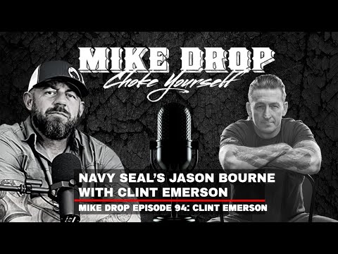 Navy SEAL'S Jason Bourne with Clint Emerson | Mike Ritland Podcast Episode 94