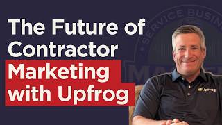 The Future of Marketing for Home Service Businesses