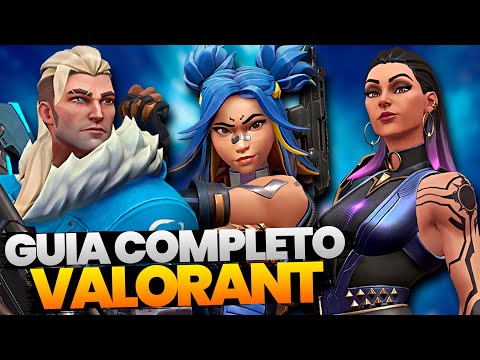 COMPLETE GUIDE FOR BEGINNERS IN VALORANT (HOW TO PLAY VALORANT)