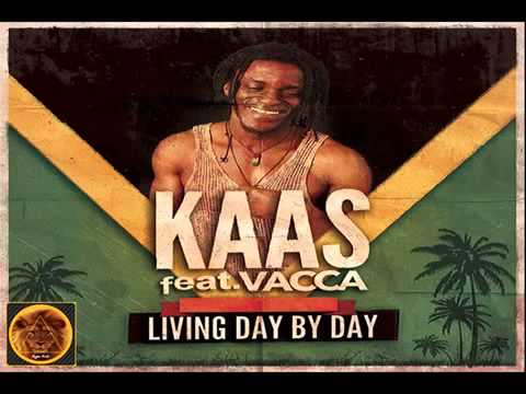 Kaas Feat  Vacca -  Living Day By Day