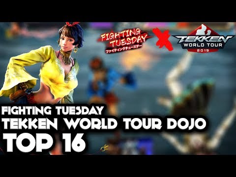 [#Tekken7] Fighting Tuesday Tekken World Tour DOJO - TOP 16