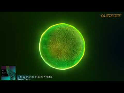 Dok & Martin, Matteo Vitanza - Strange Things