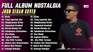 Download lagu JHON SERAN Full Cover Lagu Nostalgia Terbaru 2025 || COCOK DIPUTAR DI CAFE mp3 Download lagu JHON SERAN Full Cover Lagu Nostalgia Terbaru 2025 || COCOK DIPUTAR DI CAFE mp3