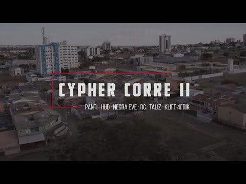 Cypher Corre II   - Panty, Hud, Negra Eve, RC, Taliz, Kliff