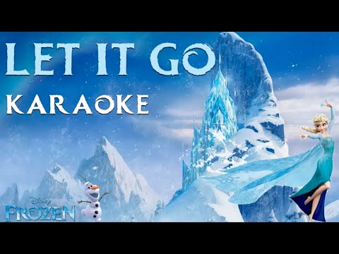 LET IT GO Karaoke | Frozen