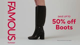 Famous Footwear Save up to 50% on Boots for a limited time!