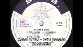 Adam & Eve - Faith Passion (Radio Mix)