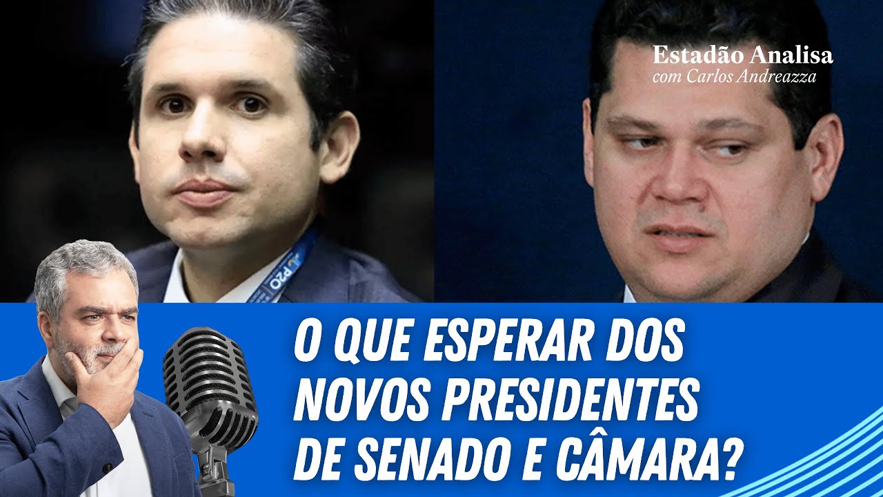 O que esperar dos NOVOS PRESIDENTES de Senado e Câmara? | Estadão Analisa
