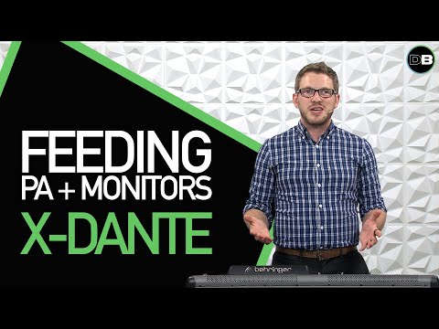 Behringer X32 - X-Dante Output to PA & Monitors